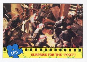 1990 Topps Teenage Mutant Ninja Turtles: The Movie #103 Surprise for the 