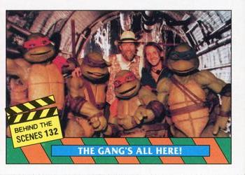 1990 Topps Teenage Mutant Ninja Turtles: The Movie #132 The Gang's All Here! Front