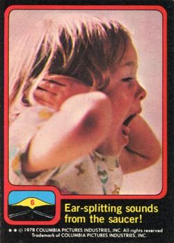 1978 Topps Close Encounters of the Third Kind #6 Ear-splitting sounds from the saucer! Front