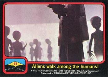 1978 Topps Close Encounters of the Third Kind #53 Aliens walk among the humans! Front