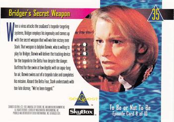 1993 SkyBox SeaQuest DSV #35 Bridger's Secret Weapon Back