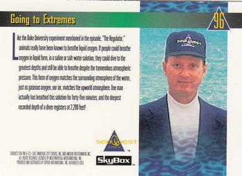 1993 SkyBox SeaQuest DSV #96 Going to Extremes Back