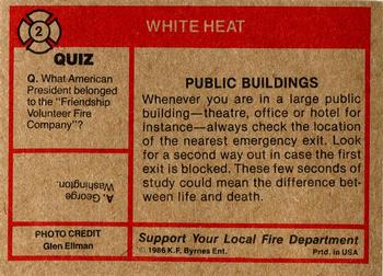 1986 K.F. Byrnes Fire Department #2 White Heat Back