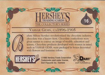 1995 Dart 100 Years of Hershey's #16 Vassar Gems, ca 1896-1905 Back