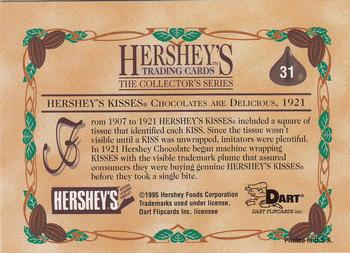 1995 Dart 100 Years of Hershey's #31 Hershey's Kisses, Chocolates are Delicious, 1 Back