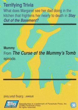 1996 Topps Goosebumps #50 The Curse of the Mummy's Tomb: Mummy Back