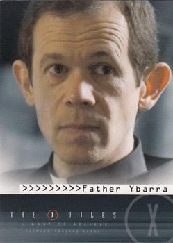 2008 Inkworks X-Files I Want to Believe #9 Father Ybarra Front
