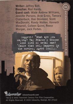 2002 Inkworks X-Files Season 8 #30 Writer: Jeffrey Bell. Director: Rod Hardy. G Back