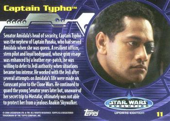 2006 Topps Star Wars: Evolution Update Edition #11 Captain Typho Back