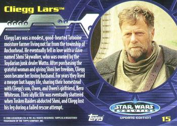 2006 Topps Star Wars: Evolution Update Edition #15 Cliegg Lars Back