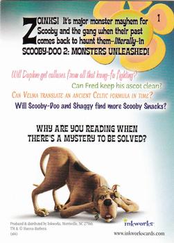 2004 Inkworks Scooby-Doo 2: Monsters Unleashed #1 Scooby Doo 2: Monsters Unleashed Back