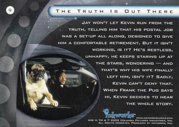 2002 Inkworks Men in Black II #9 The Truth Is Out There Back
