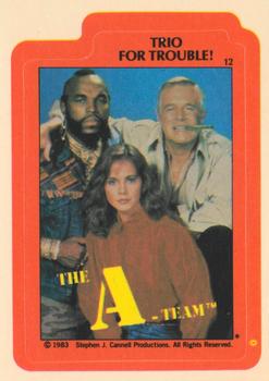 1983 Topps The A-Team - Stickers #12 Trio for Trouble! Front