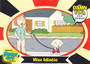 2005 Inkworks Family Guy Season 1 #53 Wax Idiotic Front
