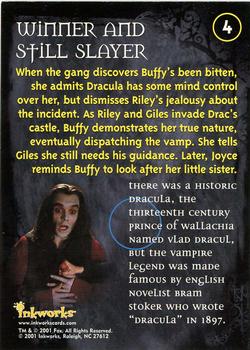2001 Inkworks Buffy the Vampire Slayer Season 5 #4 Winner and Still Slayer Back