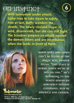 2002 Inkworks Buffy the Vampire Slayer Season 6 #6 On Instinct Back