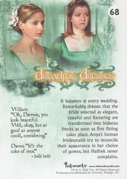 2002 Inkworks Buffy the Vampire Slayer Season 6 #68 Dreadful Dresses Back