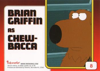 2008 Inkworks Family Guy Presents Episode IV: A New Hope #8 Brian Griffin as Chewbacca Back
