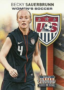 2012 Panini Americana Heroes & Legends - US Women's Soccer Team #6 Becky Sauerbrunn Front