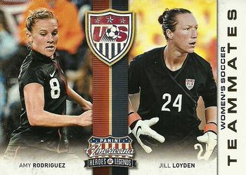 2012 Panini Americana Heroes & Legends - US Women's Soccer Teammates #4 Amy Rodriguez / Jill Loyden Front
