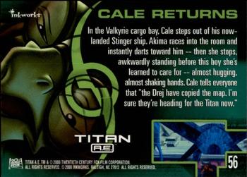 2000 Inkworks Titan A.E. #56 Cale Returns Back