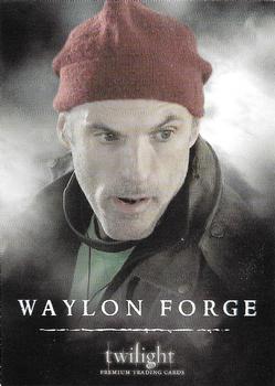 2008 Inkworks Twilight #18 Waylon Forge Front