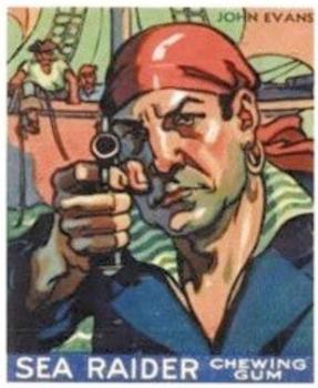 1933 World Wide Gum Sea Raiders (Canadian Version / English) (V359-1) #33 John Evans Front