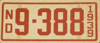 1939 Goudey Auto License Plates (R19-4) #NNO North Dakota Front