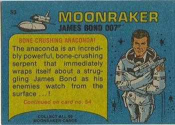 1979 Topps Moonraker #53 Bone crunching anaconda! Back