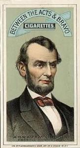 1880-86 Between the Acts & Bravo Presidents (N346) #NNO Abraham Lincoln Front