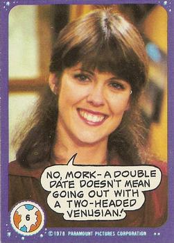 1978 Topps Mork & Mindy #6 No, Mork - A double date doesn't mean going out with a two-headed Venusian! Front