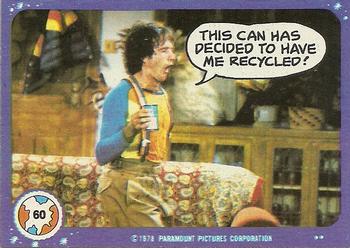1978 Topps Mork & Mindy #60 This can has decided to have me recycled! Front
