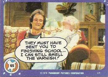 1978 Topps Mork & Mindy #65 They must have sent you to finishing school... I can still smell the varnish! Front