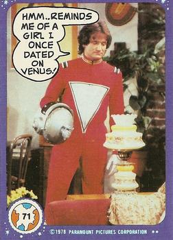 1978 Topps Mork & Mindy #71 Hmm.. Reminds me of a girl I once dated on Venus! Front