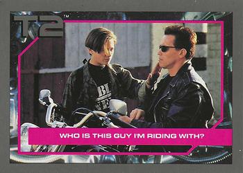 1991 Impel Terminator 2: Judgment Day #33 Who Is This Guy I'm Riding With? Front