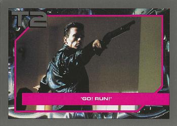 1991 Impel Terminator 2: Judgment Day #44 Go!  Run! Front