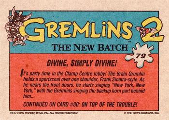 1990 Topps Gremlins 2: The New Batch #79 Divine, Simply Divine! Back