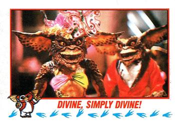 1990 Topps Gremlins 2: The New Batch #79 Divine, Simply Divine! Front