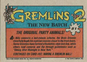 1990 Topps Gremlins 2: The New Batch #81 The Original Party Animals! Back