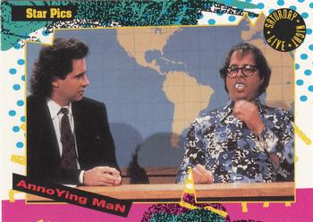 1992 Star Pics Saturday Night Live #127 Annoying Man Front