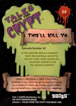 1993 Cardz Tales from the Crypt #54 I've got you under my skin! Back