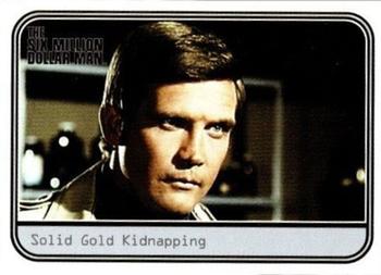 2004 Rittenhouse The Complete Six Million Dollar Man Seasons 1 & 2 - Movies #M9 Solid Gold Kidnapping Front