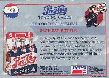 1995 Dart Pepsi-Cola Collector's Series 2 #109 Back Bar Bottle Back