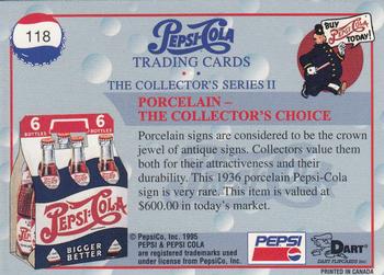 1995 Dart Pepsi-Cola Collector's Series 2 #118 Porcelain - The Collector's Choice Back