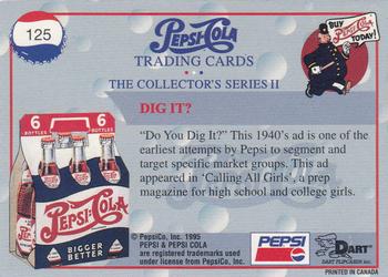 1995 Dart Pepsi-Cola Collector's Series 2 #125 Dig It? Back