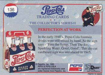 1995 Dart Pepsi-Cola Collector's Series 2 #136 Perfection at Work Back