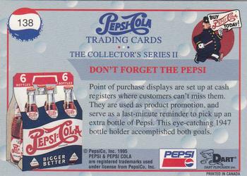 1995 Dart Pepsi-Cola Collector's Series 2 #138 Don't Forget the Pepsi Back