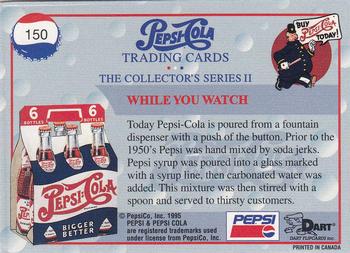 1995 Dart Pepsi-Cola Collector's Series 2 #150 While You Watch Back