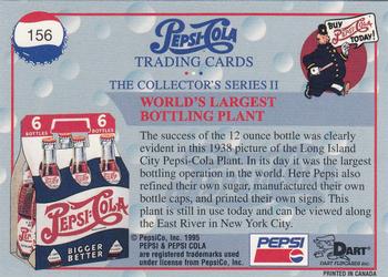 1995 Dart Pepsi-Cola Collector's Series 2 #156 World's Largest Bottling Plant Back