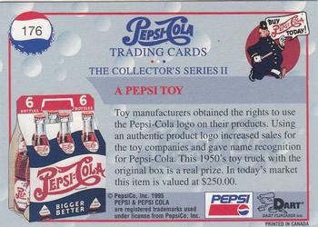 1995 Dart Pepsi-Cola Collector's Series 2 #176 A Pepsi Toy Back